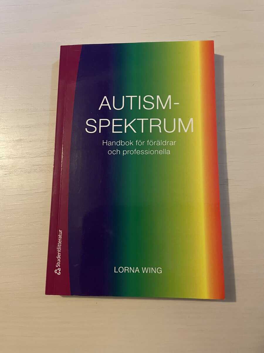 Lorna Wing : Autismspektrum handbok för föräldrar och professionella