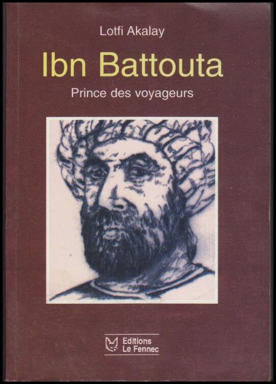 Lotfi Akalay : Ibn Battouta
