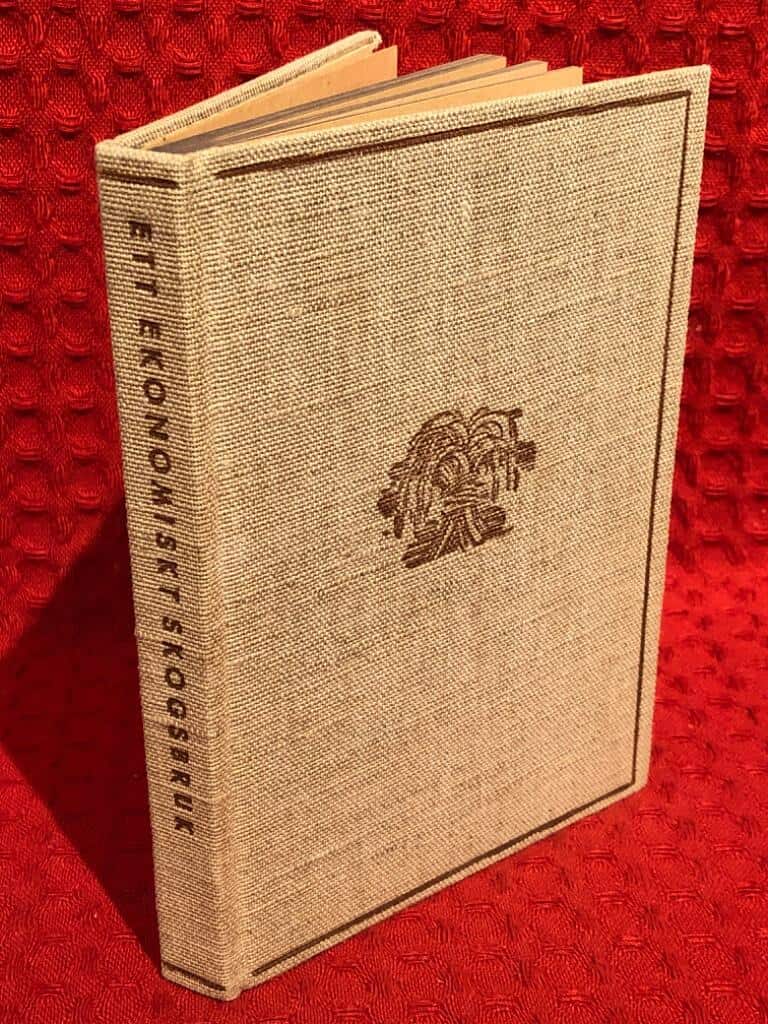 Lothigius, Wihl. ; Hallander, Åke ; Herlitz, Nils : Ett ekonomiskt skogsbruk