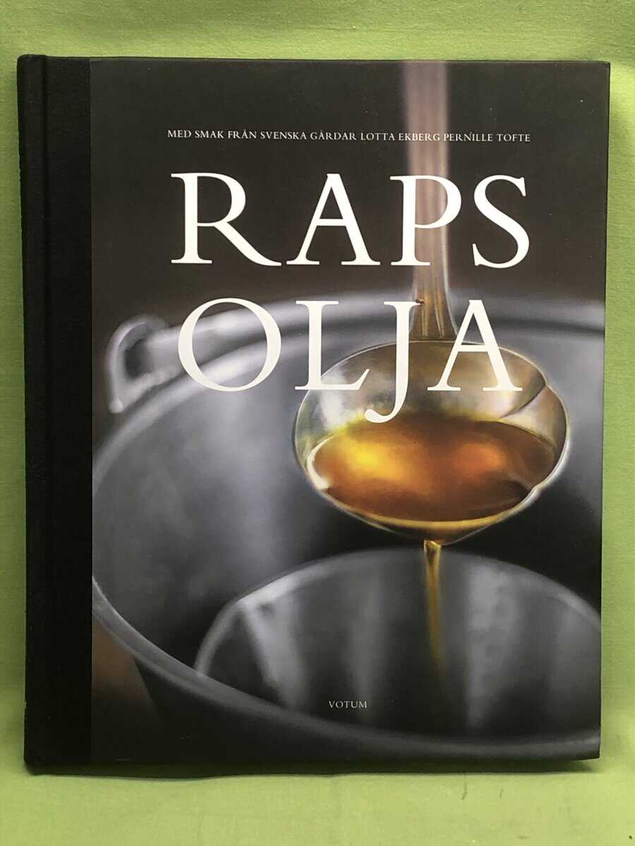 Lotta Ekberg : Rapsolja