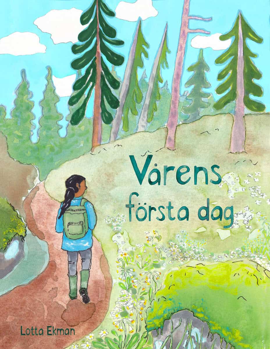 Lotta Ekman : Vårens första dag