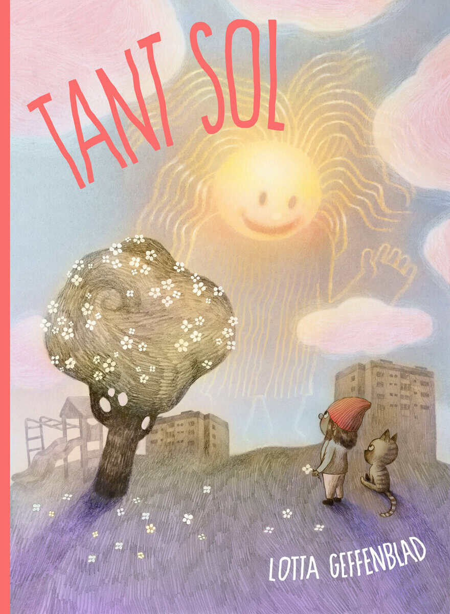 Lotta Geffenblad : Tant sol