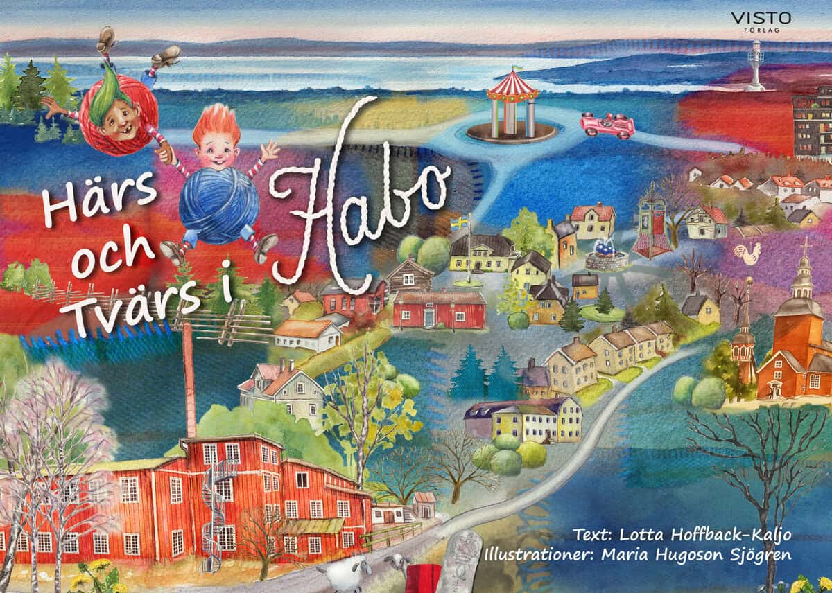 Lotta Hoffback-Kaljo : Härs och Tvärs i Habo