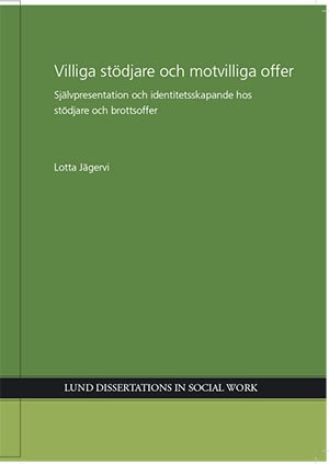 Lotta Jägervi : Villiga stödjare och motvilliga offer