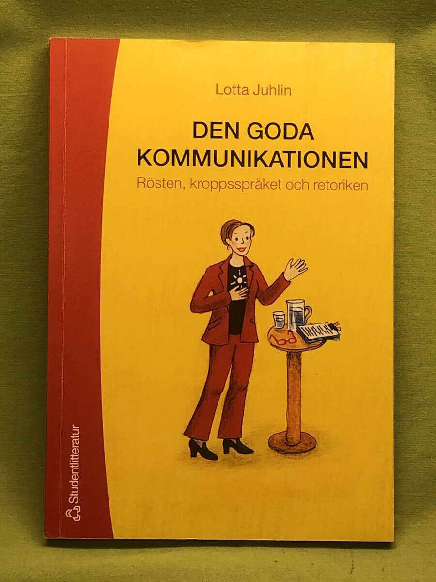 Lotta Juhlin : Den goda kommunikationen
