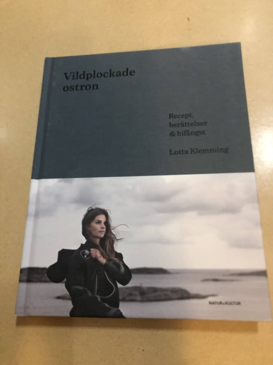 Lotta Klemming : Vildplockade ostron recept, berättelser & bifångst