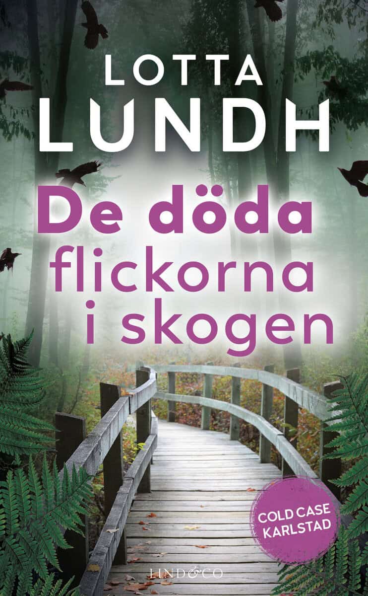 Lotta Lundh : De döda flickorna i skogen