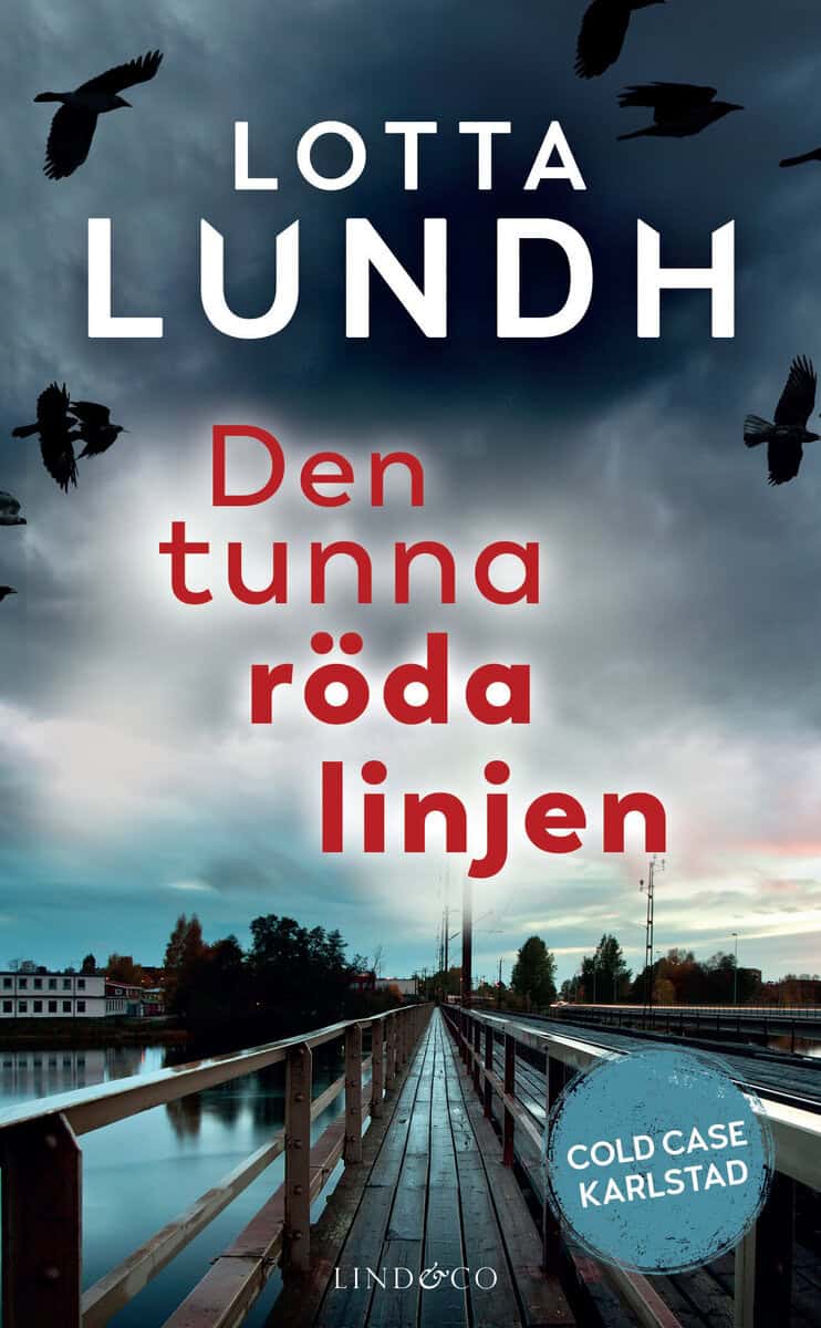 Lotta Lundh : Den tunna röda linjen