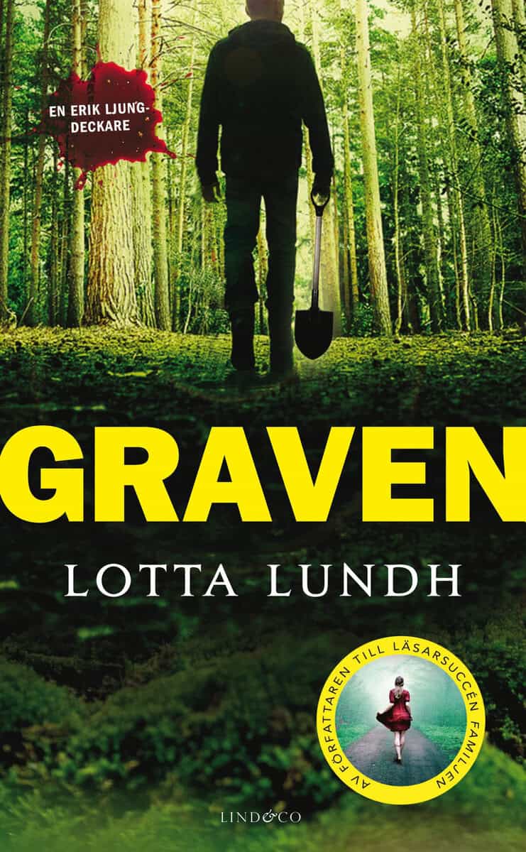 Lotta Lundh : Graven