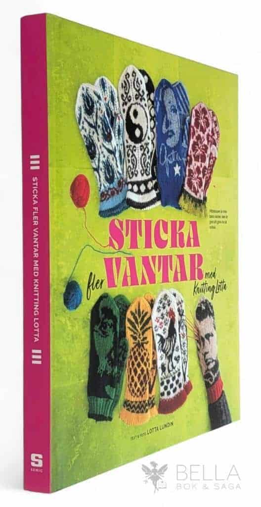 Lotta Lundin : Sticka fler vantar med Knitting Lotta