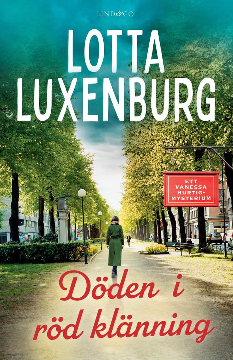 Lotta Luxenburg : Döden i röd klänning