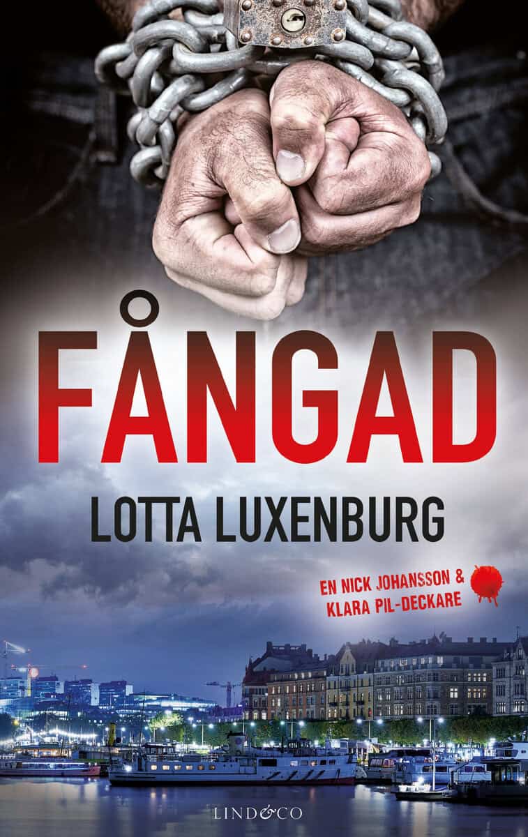 Lotta Luxenburg : Fångad