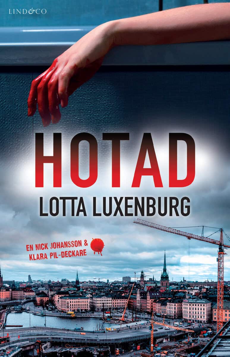 Lotta Luxenburg : Hotad