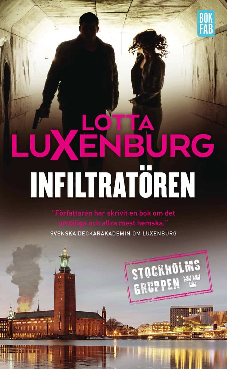 Lotta Luxenburg : Infiltratören