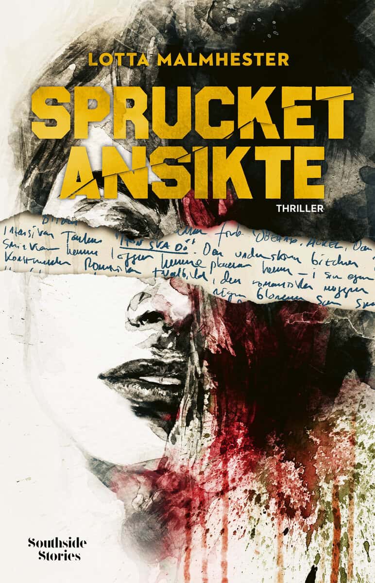 Lotta Malmhester : Sprucket ansikte