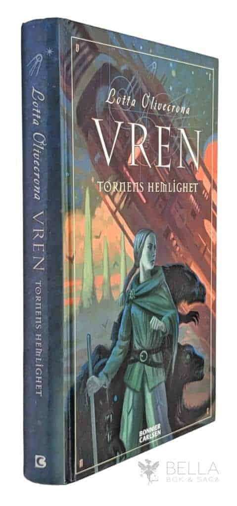 Lotta Olivecrona : Tornens hemlighet - Vren - Bok 2