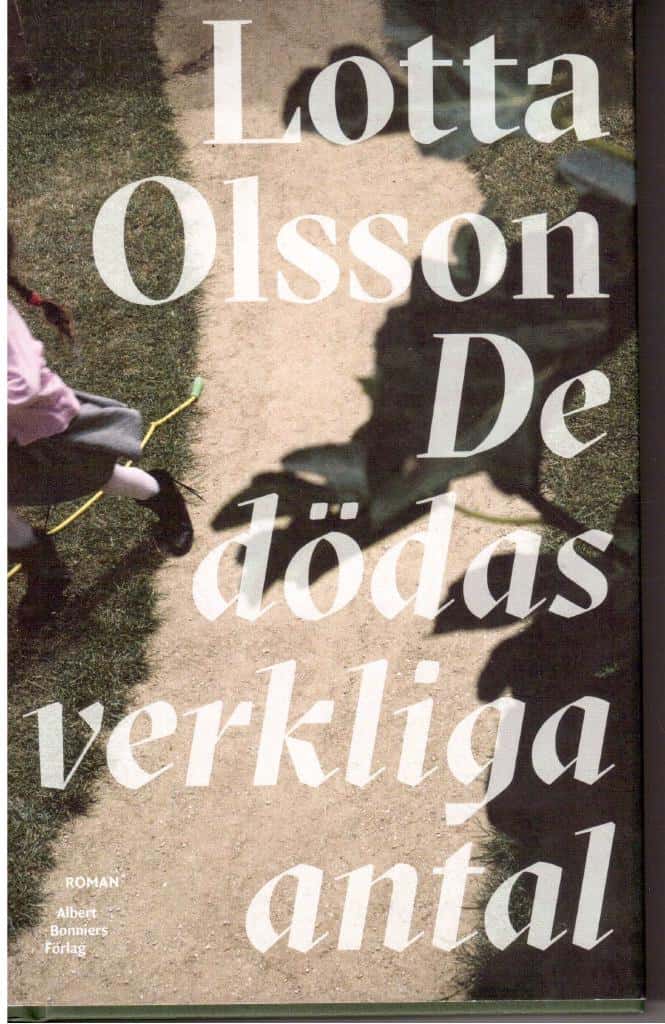 Lotta Olsson : De dödas verkliga antal