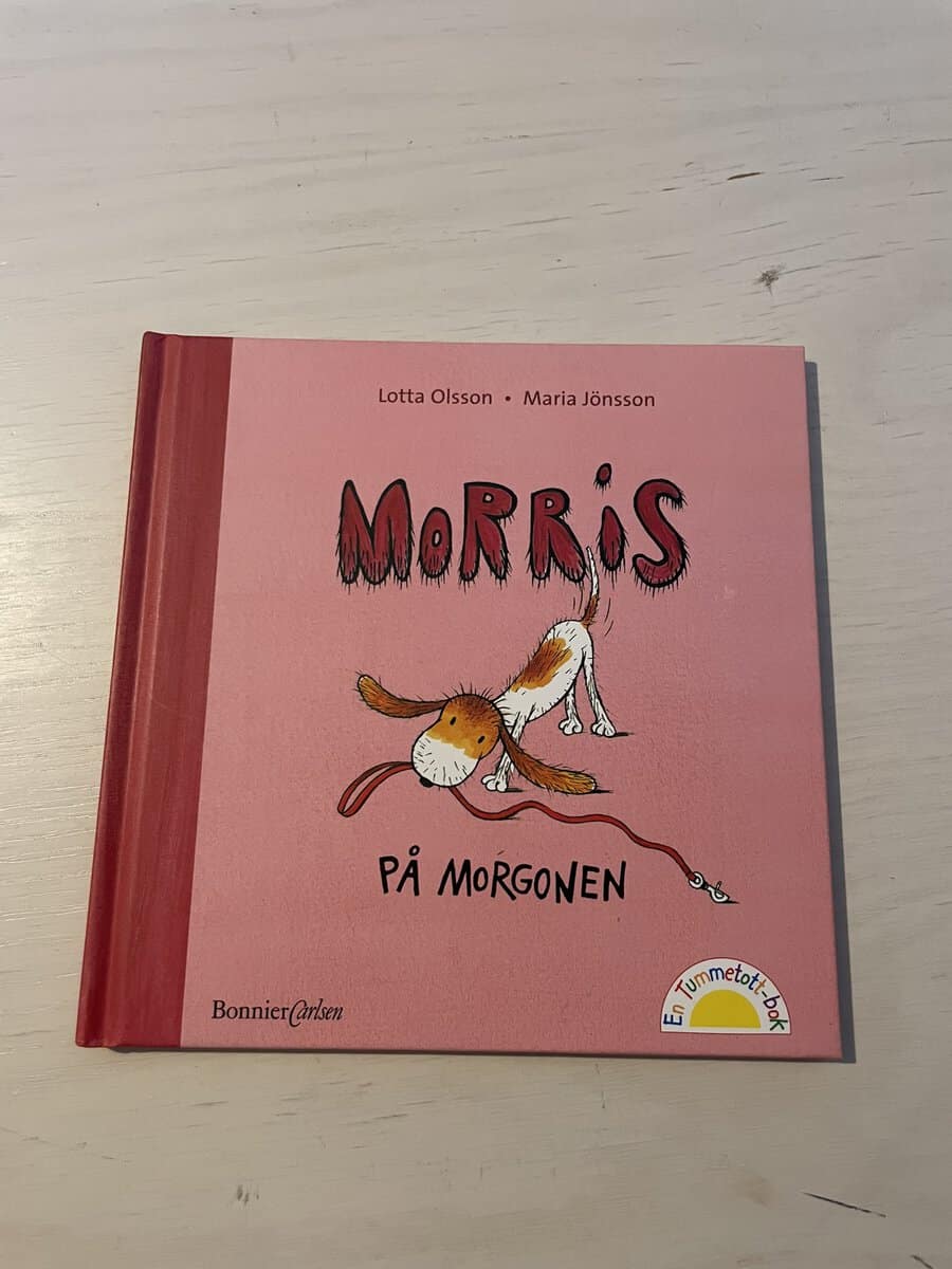 Lotta Olsson : Morris på morgonen