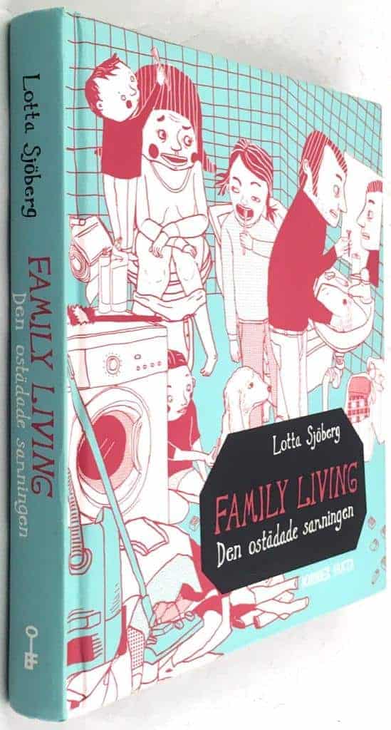 Lotta Sjöberg : Family living