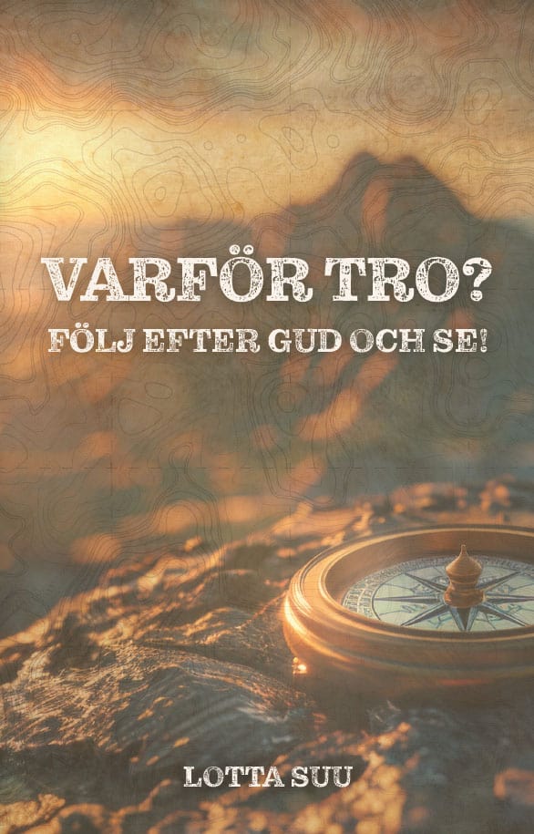 Lotta Suu : Varför tro?