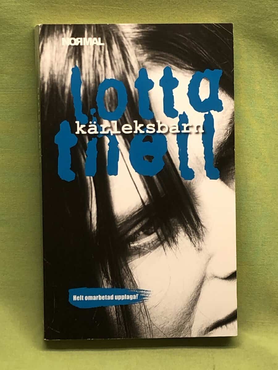 Lotta Thell : Kärleksbarn