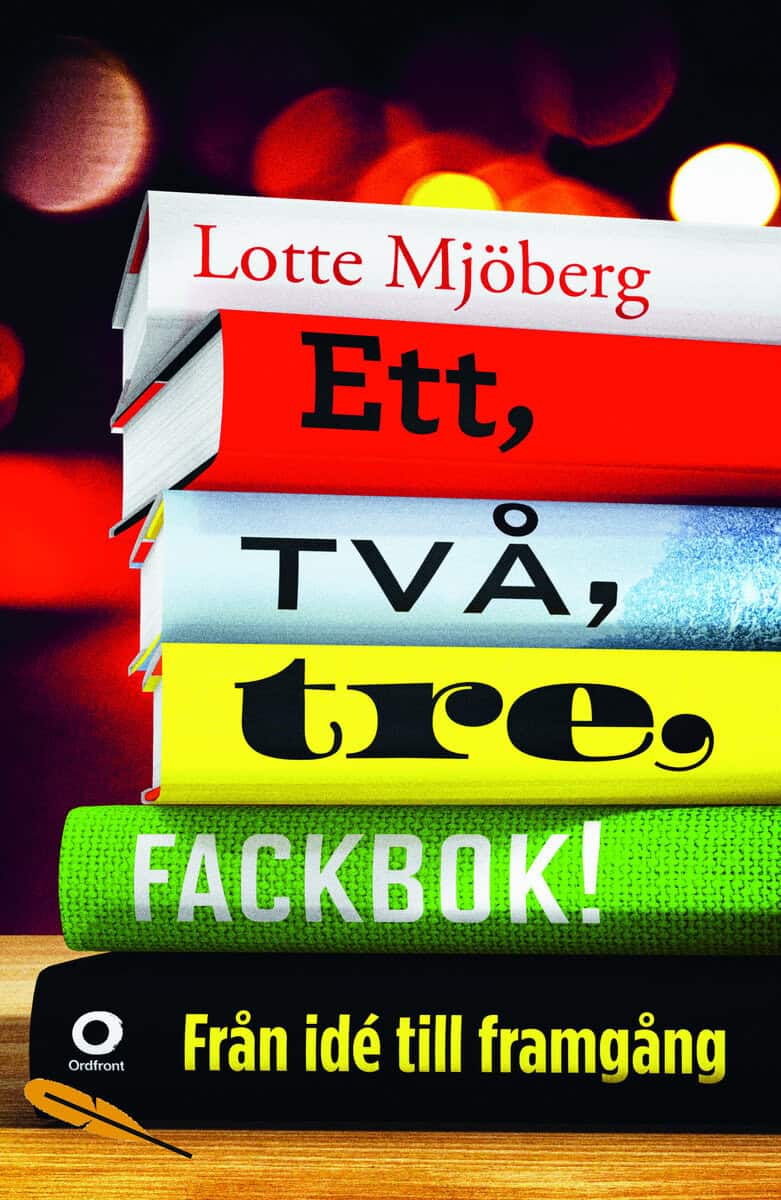 Lotte Mjöberg : Ett, två, tre, fackbok!