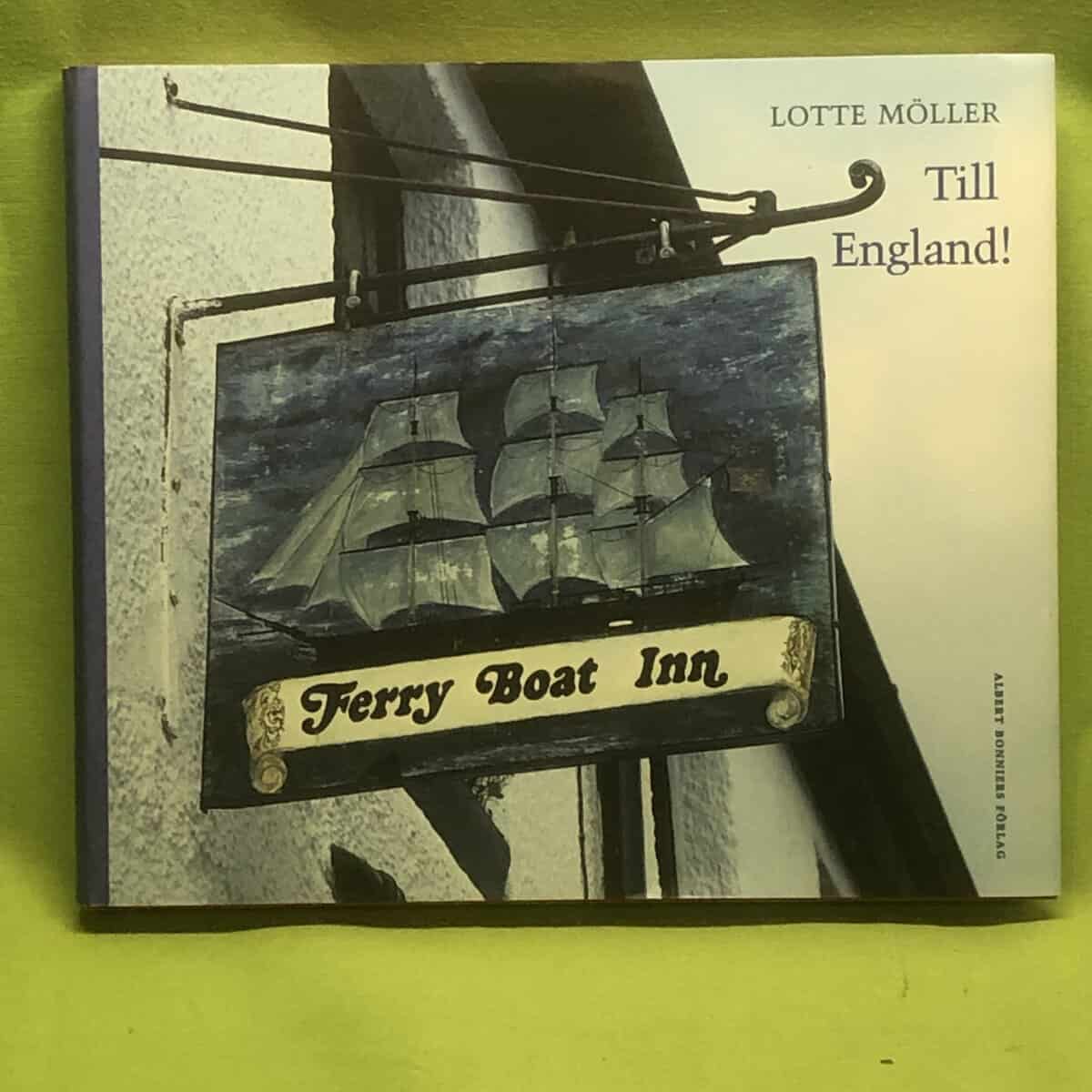 Lotte Möller : Till england