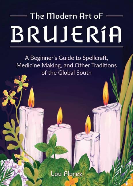 Lou Florez : The Modern Art Of Brujeria