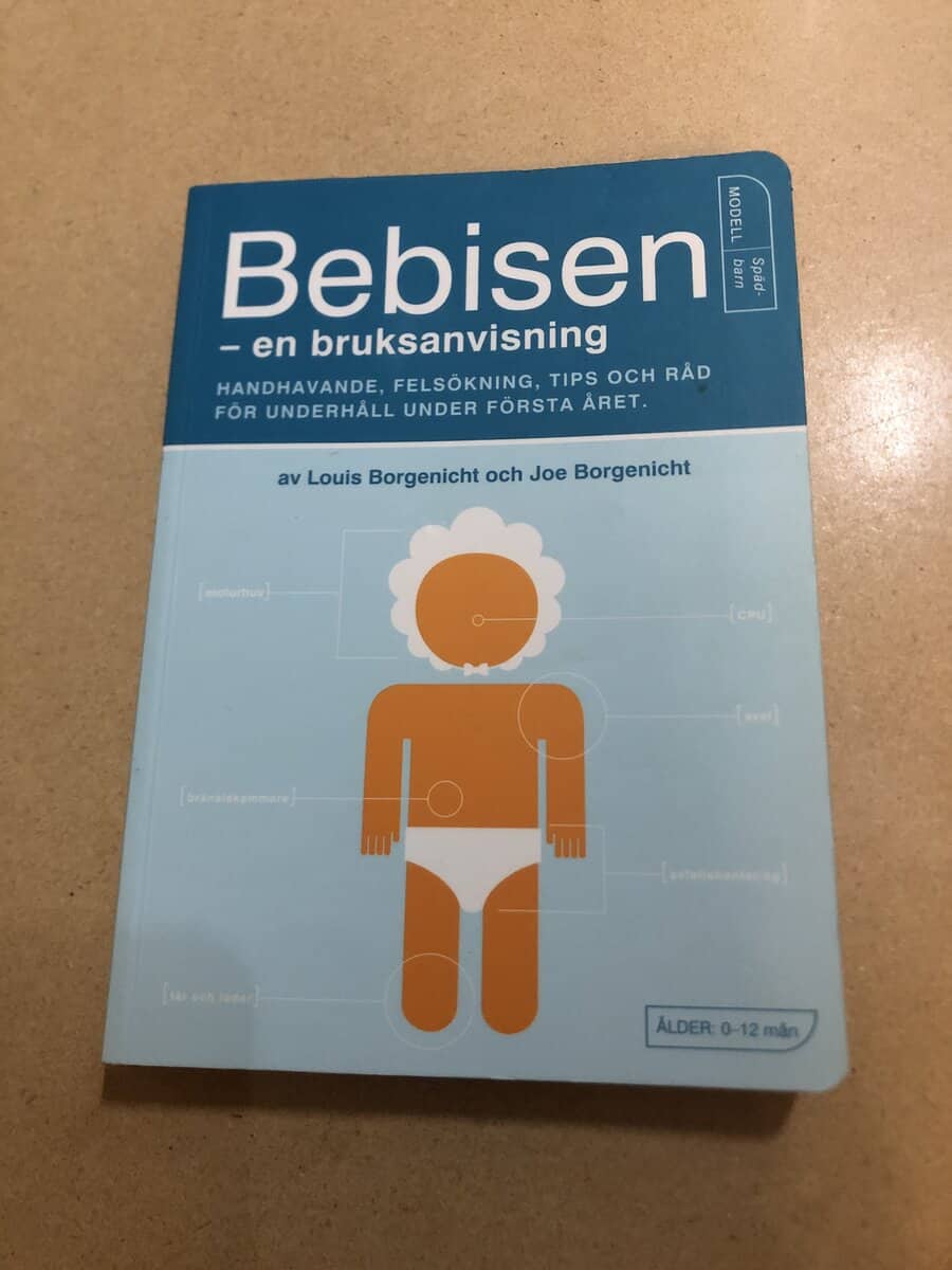 Louis Borgenicht : Bebisen en bruksanvisning