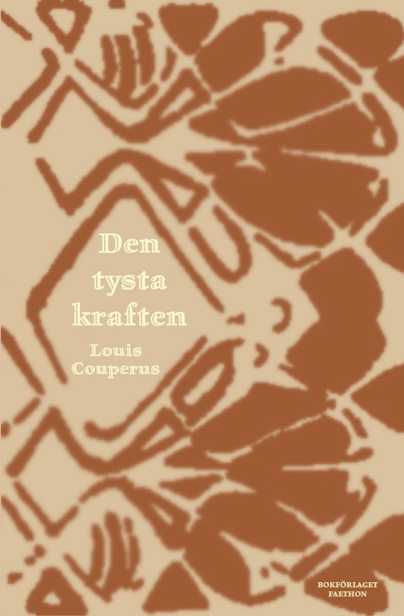 Louis Couperus : Den tysta kraften