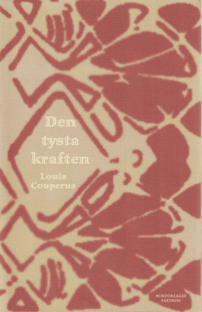 Louis Couperus : Den tysta kraften