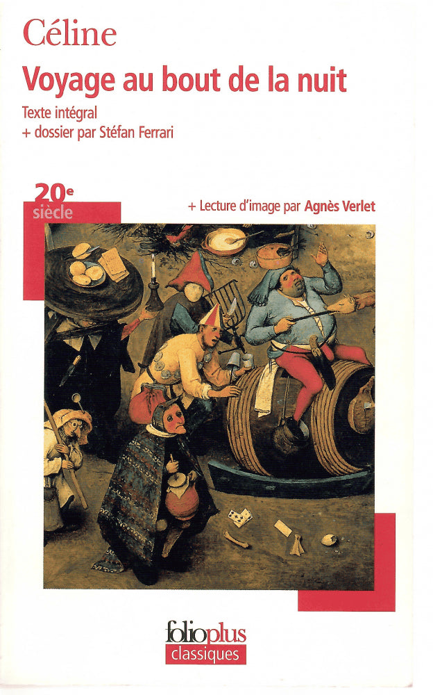 Louis-Ferdinand Céline : Voyage au bout de la nuit