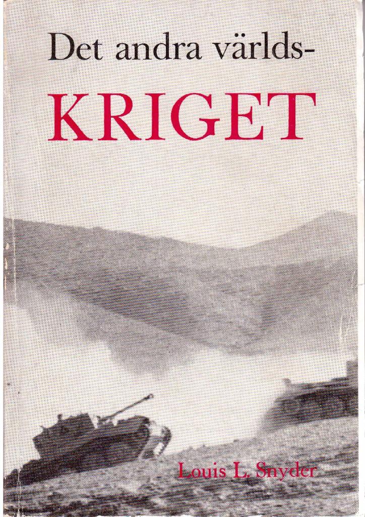 Louis L. Snyder : Det andra världskriget