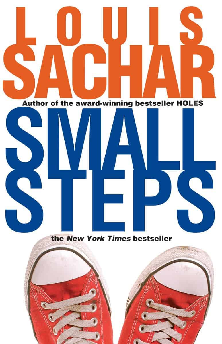 Louis Sachar : Small Steps