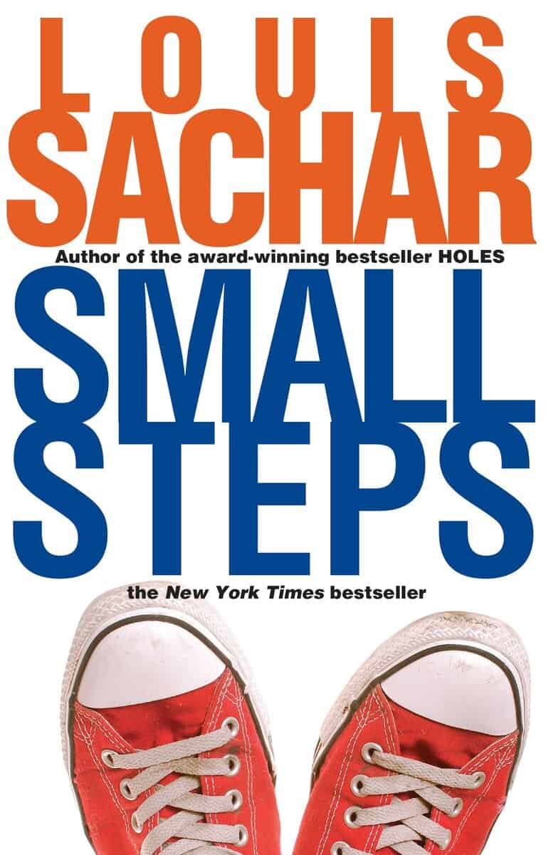 Louis Sachar : Small Steps