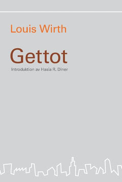 Louis Wirth : Gettot
