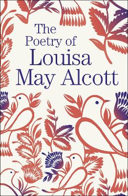 Louisa May Alcott : Poetry of Louisa May Alcott