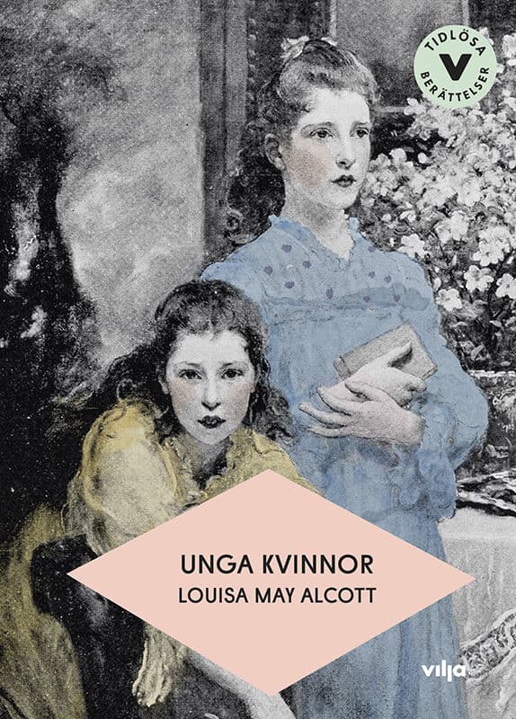 Louisa May Alcott : Unga kvinnor (lättläst)