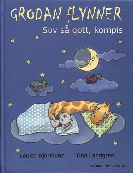 Louise Björnlund : Sov så gott, kompis