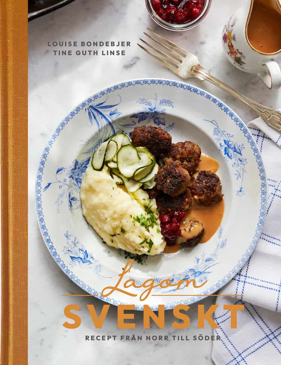 Louise Bondebjer : Lagom svenskt : recept från norr till söder
