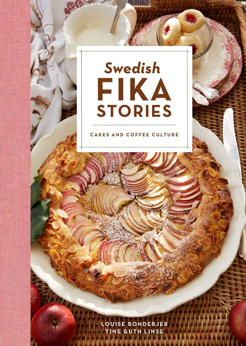 Louise Bondebjer : Swedish fika stories
