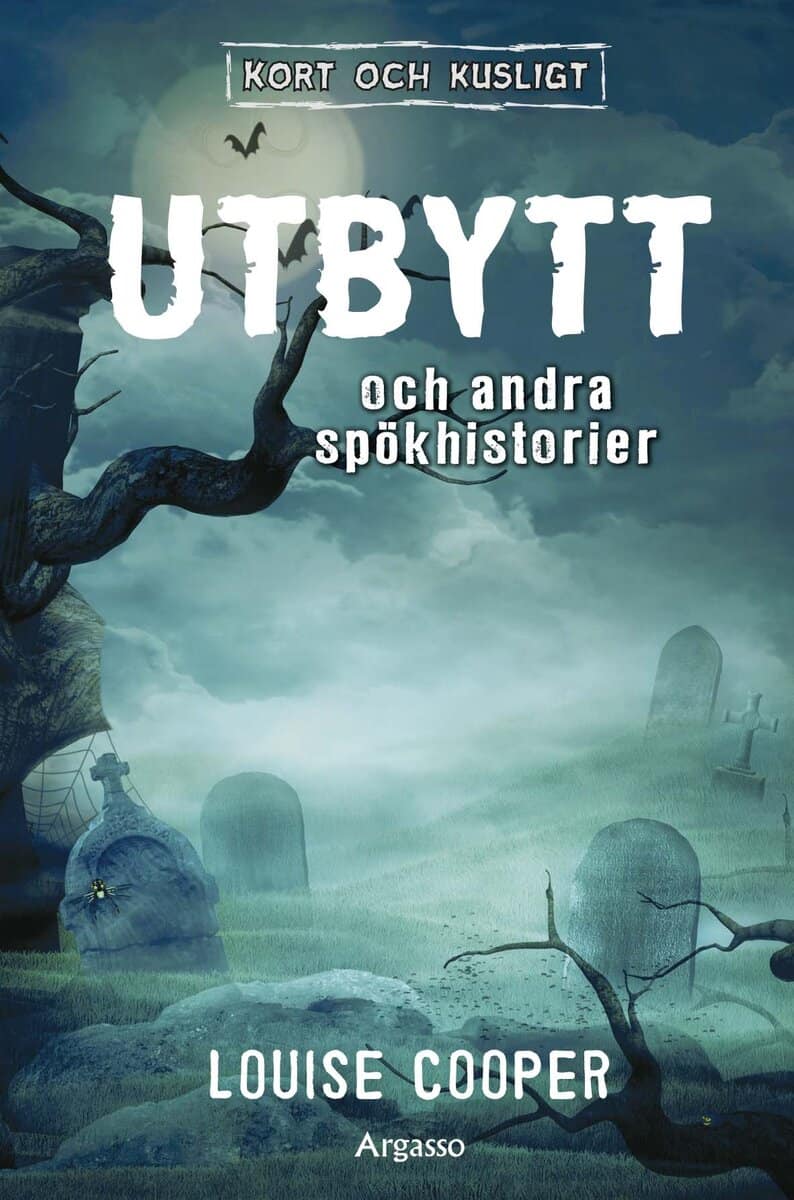 Louise Cooper : Utbytt och andra spökhistorier