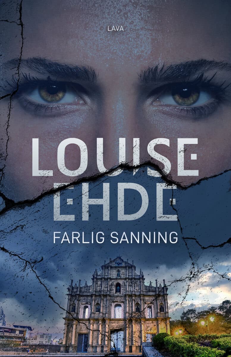 Louise Ehde : Farlig sanning
