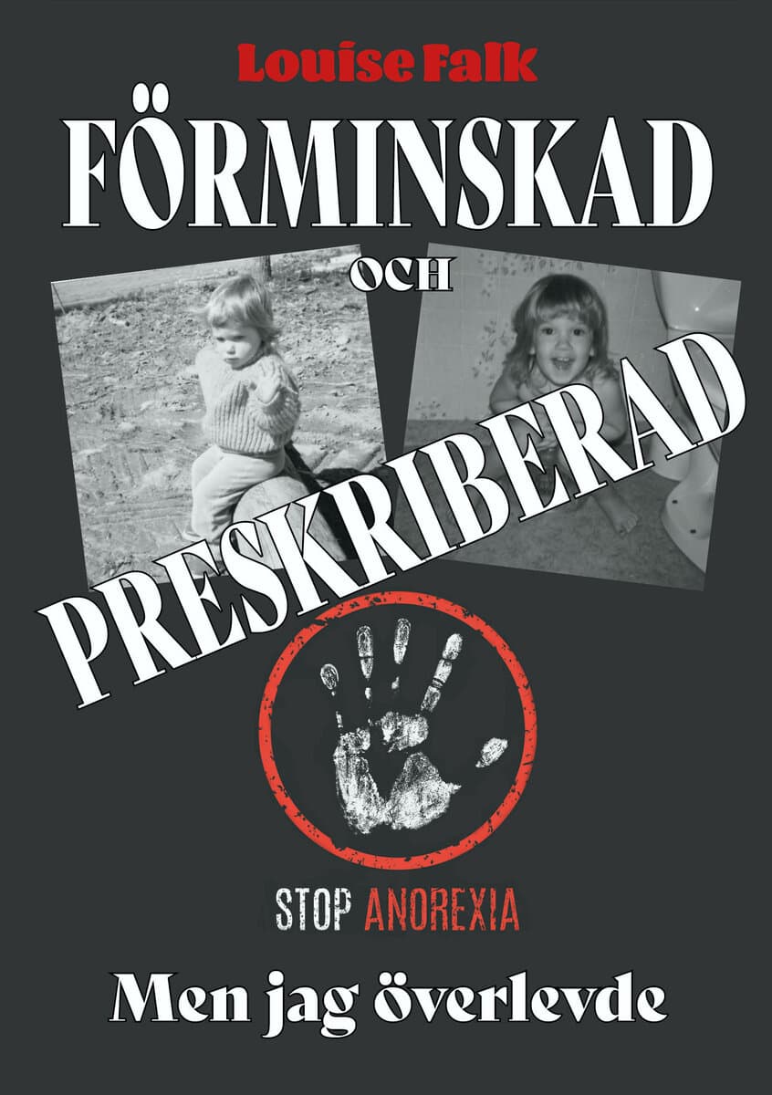 Louise Falk : Förminskad och preskriberad