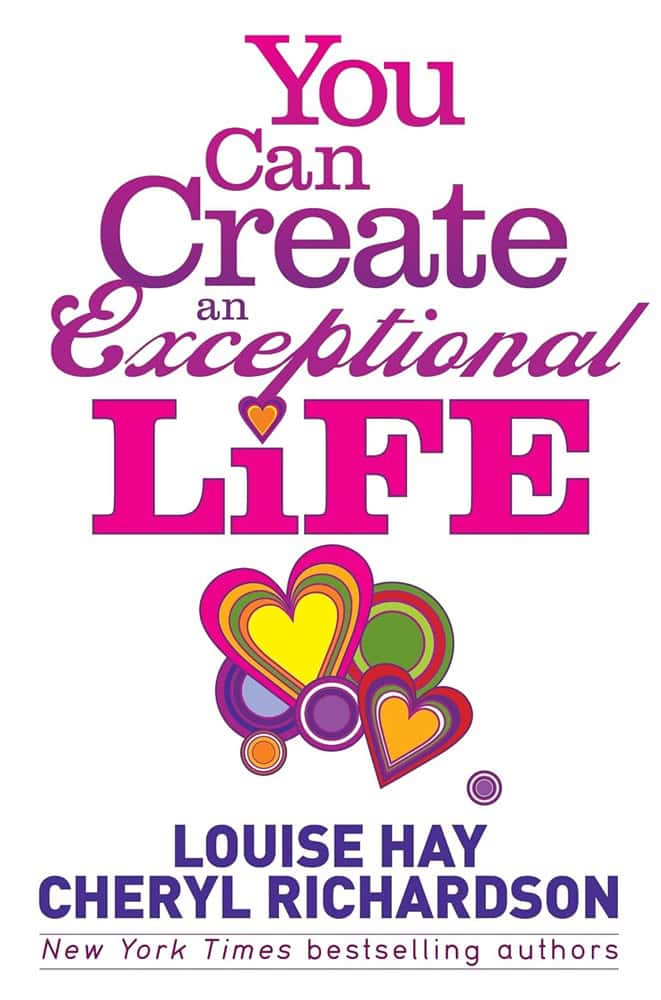 Louise Hay : You can create an exceptional life - candid conversations with louise hay a