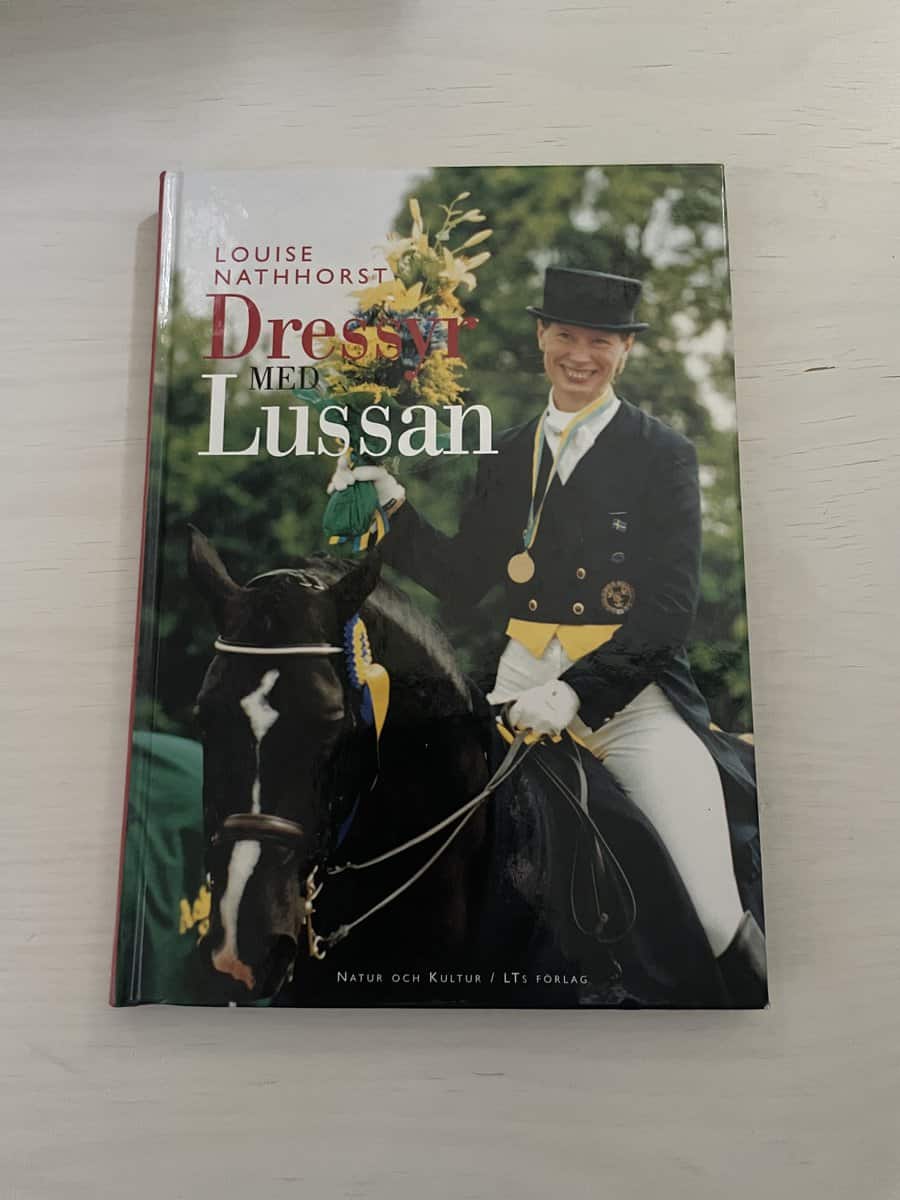 Louise Nathhorst : Dressyr med Lussan