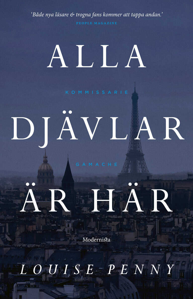 Louise Penny : Alla djävlar är här