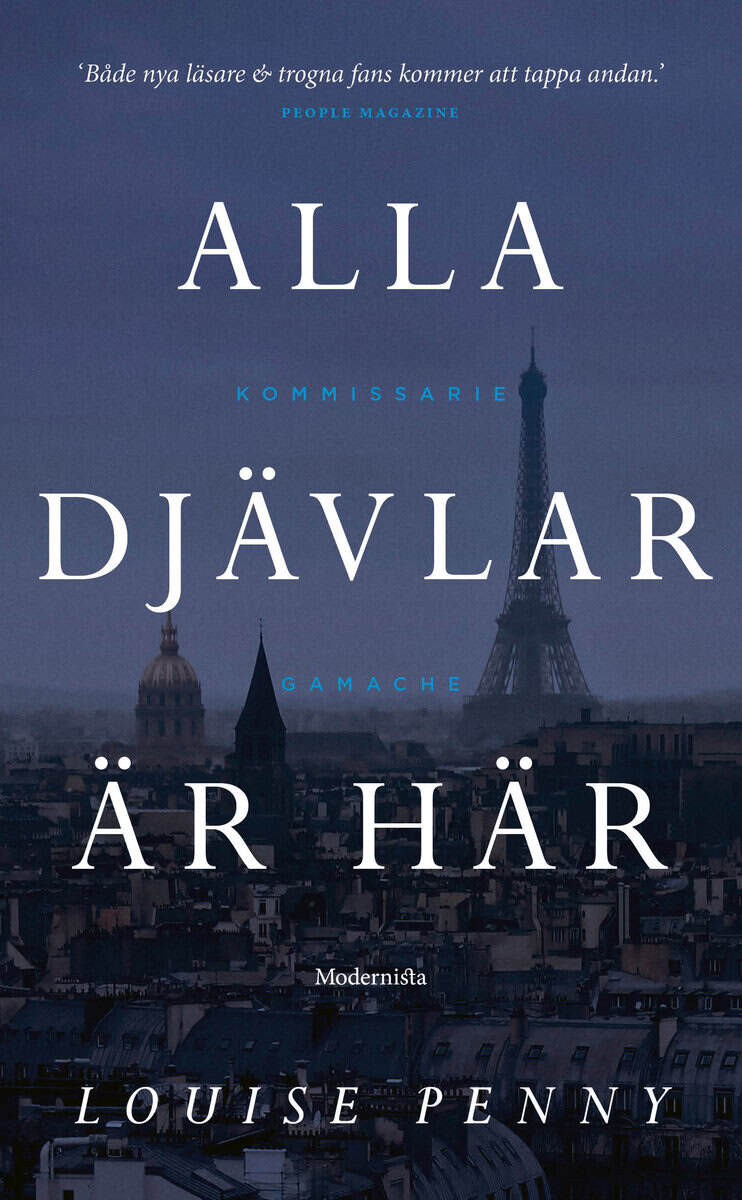 Louise Penny : Alla djävlar är här