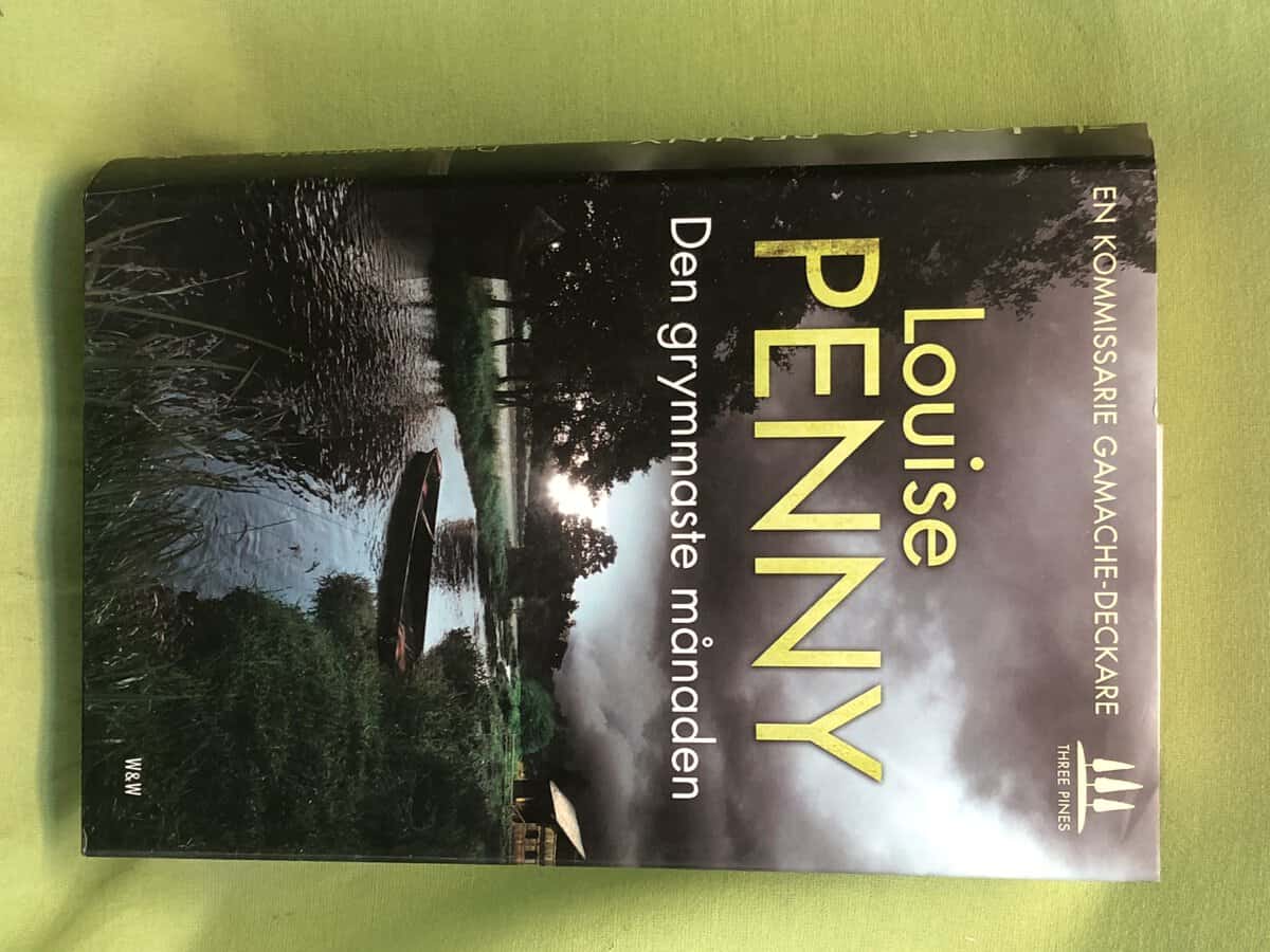 Louise Penny : Den grymmaste månaden