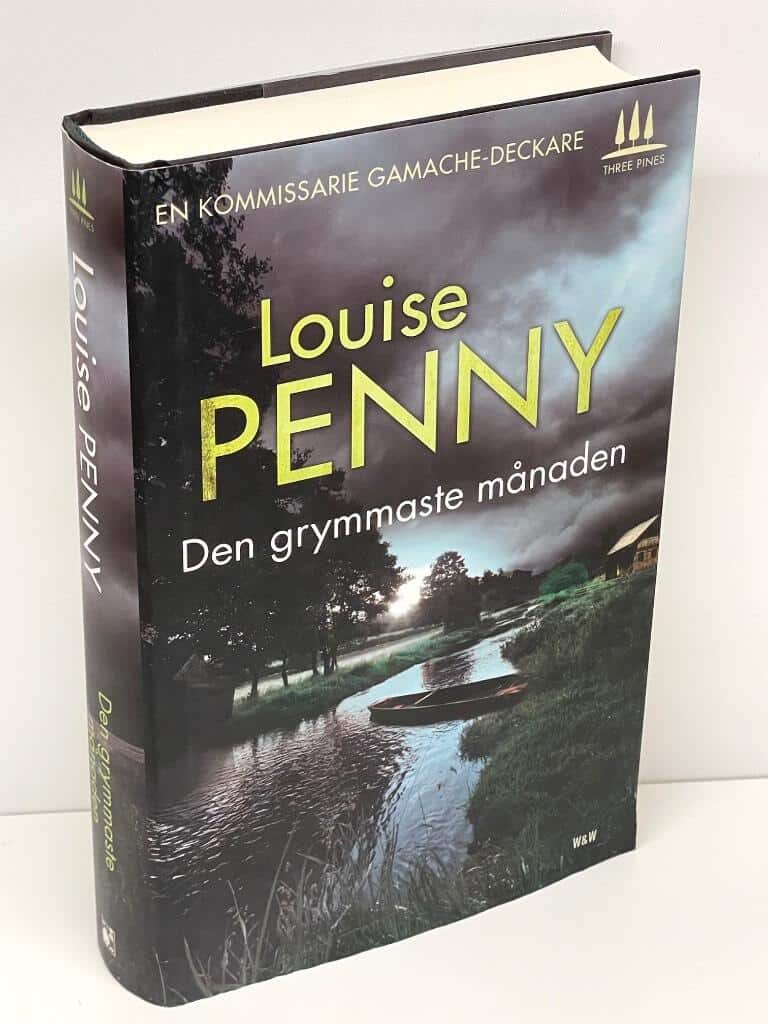 Louise Penny : Den grymmaste månaden